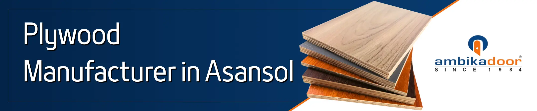 Best Plywood Manufacturer In Asansol/Best Plywood Dealer In Asansol