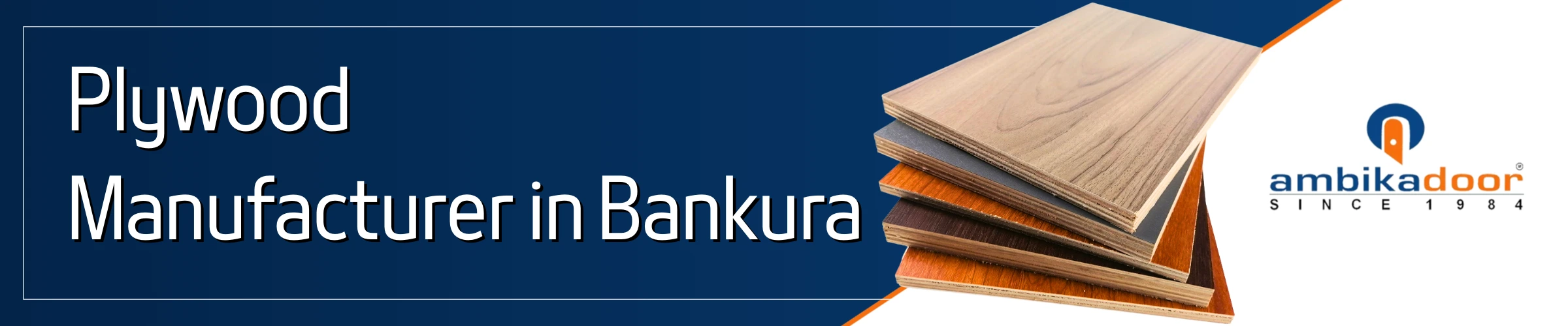 Best Plywood Manufacturer In Bankura/ Best Plywood Dealer In Bankura